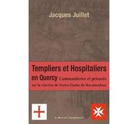 Templiers et hospitaliers en Quercy