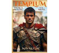 Templum: Entre A Rostra E A Arena