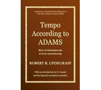Tempo According to Adams: How to Feedforward in Tune with Success