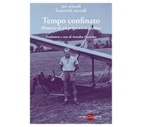 Tempo confinato. Memorie di un prigioniero politico