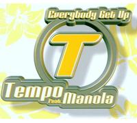 Tempo feat. Manola – Everybody Get Up – Import (Jive Sekt)