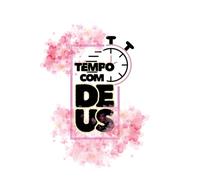 TEMPO PARA DEUS: A simplicidade do tempo revela a voz de Deus