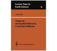 Temporal And Spatial Patterns In Carbonate Platforms