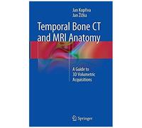 Temporal Bone Ct And Mri Anatomy