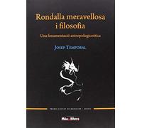 Temporal Oleart, J: Rondalla Meravellosa I Filosofia : Una F