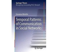 Temporal Patterns Of Communication In Social Networks