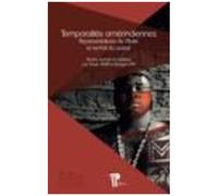 Temporalités Amérindiennes - Représentations De L'autre Et Rachat Du Passé
