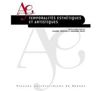Temporalités esthétiques et artistiques Claude Therien (Auteur), Suzanne Foisy (Auteur)