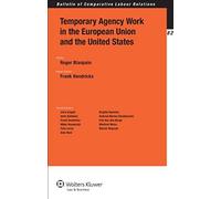 Temporary Agency Work In The European Union And The United States