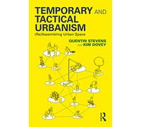 Temporary and Tactical Urbanism