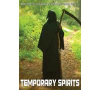 Temporary Spirits