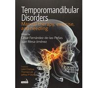 Temporomandibular Disorders: Manual Therapy, Exercise and Needling