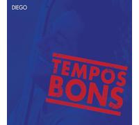 Tempos Bons / Diego Figueiredo