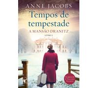 Tempos de tempestade - Anne Jacobs - Editora Arqueiro - ebook (ePub) - Livre