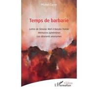 Temps de barbarie Michel Caron (Auteur)