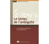 Temps de l'ambiguite. le contexte politique du changement