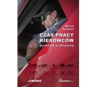 Temps de travail des conducteurs. Un guide pratique