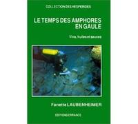 Temps des amphores en gaule (Le)