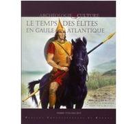 Temps des elites en gaule atlantique Pierre-Yves Milcent (Auteur)