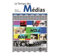 Temps Des Médias 42 - We Will Rock You
