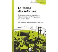 Le Temps Des Réformes - Disciplines Scolaires Et Politiques Éducatives Sous La Cinquième République - Les Années 1960