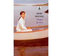 Henry Bauchau – Temps du rêve – Roman – Poche