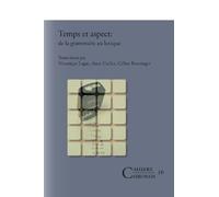 Temps et aspect : de la grammaire au lexique