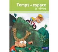 Temps et espace a vivre ce1 André Janson (Auteur), Bernard Malczyk (Auteur), Xavier Leroux (Auteur)
