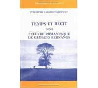 Temps et récit dans l'œuvre romanesque de Georges Bernanos - Élisabeth Lagadec-Sadoulet - Klincksieck - broché - Essai