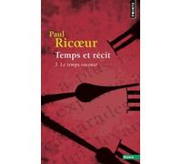 Temps Et Recit - Tome 3, Le Temps Raconté