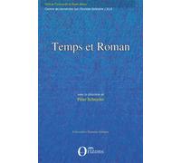 Temps et roman Evolutions de la temporalité dans le roman européen du XXème siècle - Peter Schnyder - Orizons - broché - Essai