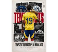 Temps forts de la Coupe du Monde 2026: Chaque but, chaque exploit inattendu et chaque moment inoubliable du tournoi