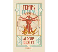 Temps futurs - Aldous Huxley - Pocket - Poche - Roman