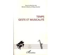 Temps, geste et musicalité - Michel Imberty - L'harmattan - broché - Livre