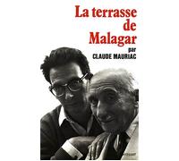 Temps immobile T04 - La terrasse de Malagar - Claude Mauriac - Grasset - Livre