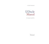 Temps immobile T10: L'oncle Marcel