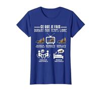 Temps Libre Humour Tractopelle Conducteur Engin de Chantier T-Shirt, Femme, Bleu Royal, L