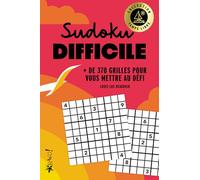 Temps libre - Sudoku difficile: + de 370 grilles pour vous mettre au défi