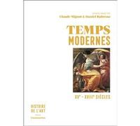 Temps modernes Daniel Rabreau (Auteur), Claude Mignot (Auteur)