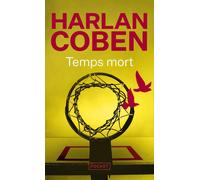 Temps mort - Harlan Coben - Pocket - Poche - Roman