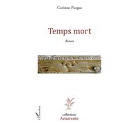 Corinne Pasqua – Temps mort – Roman – Broché
