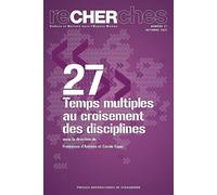 Temps Multiples Au Croisement Des Disciplines
