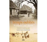 Temps Oubliés. du pays de Caux a Rouen