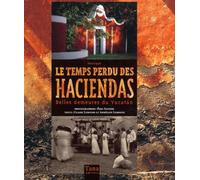 TEMPS PERDU DES HACIENDAS