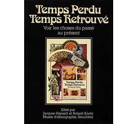 Temps perdu, temps retrouvé