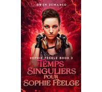 Temps Singuliers pour Sophie Feegle
