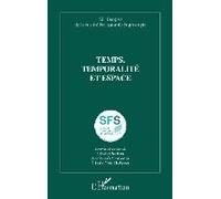 Temps, temporalité et espace