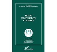 Temps, temporalité et espace