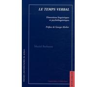 Temps verbal. dimensions linguistiques et psycholinguistiques