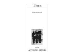 Temps - Wajdi Mouawad - Actes Sud-Papiers - broché - Théâtre
